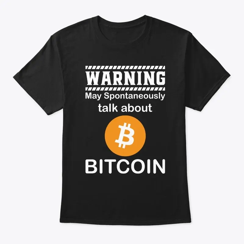 Warning May Talk about Bitcoin